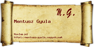 Mentusz Gyula névjegykártya